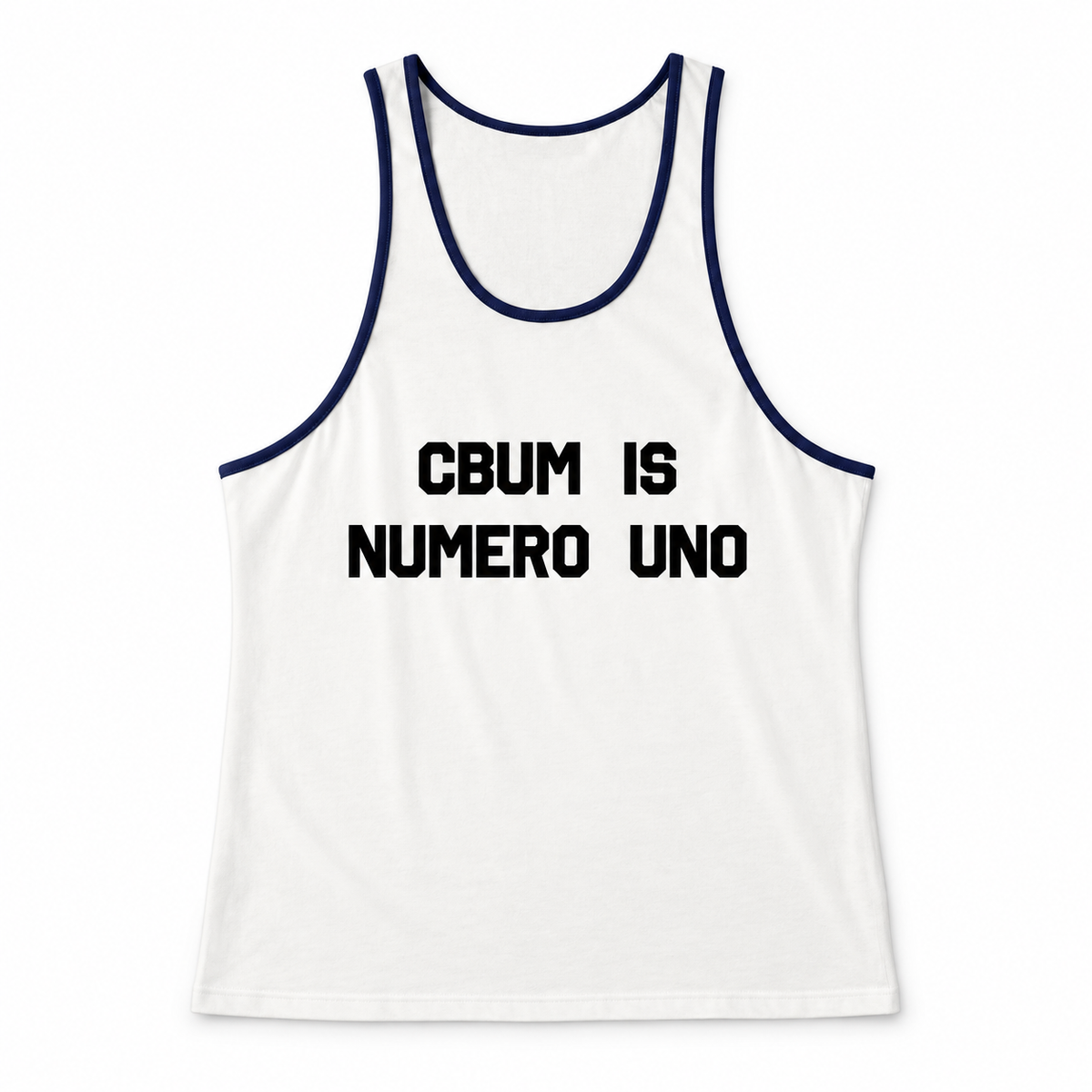 Black and white stringer with CBUM is Numero Uno on the front
